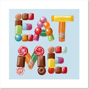 Candy Eat Me Flirty Design Posters and Art